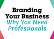 Branding Your Business and Why You Need Professionals - Design Blog - Grunge Muffin Designs
