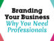 Branding Your Business and Why You Need Professionals - Design Blog - Grunge Muffin Designs